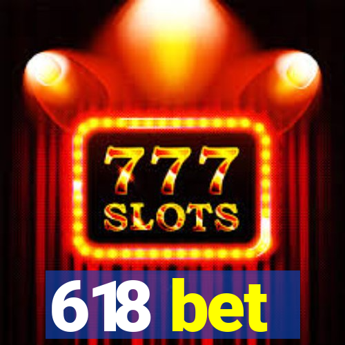 618 bet